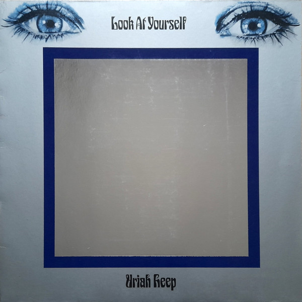 Uriah Heep – Look At Yourself 