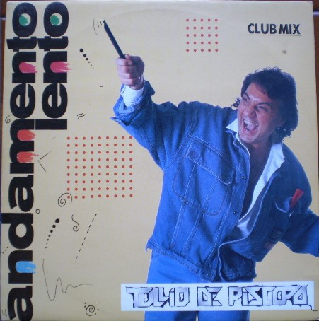 Tullio De Piscopo – Andamento Lento (Club Mix)