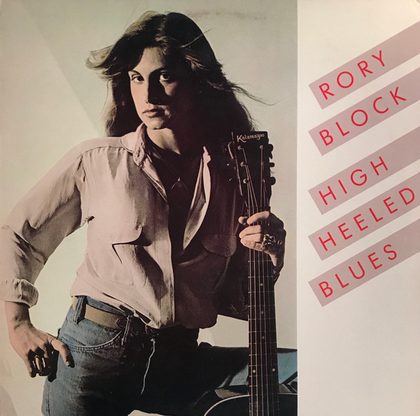 Rory Block – High Heeled Blues
