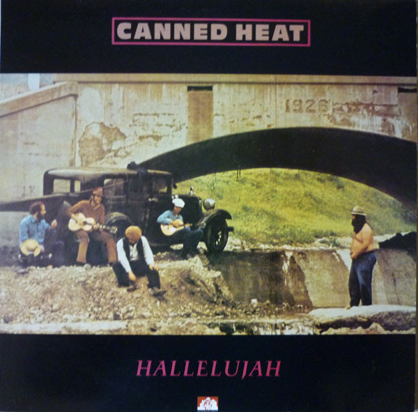 Canned Heat – Hallelujah