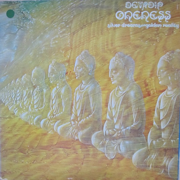 Devadip – Oneness (Silver Dreams - Golden Reality)