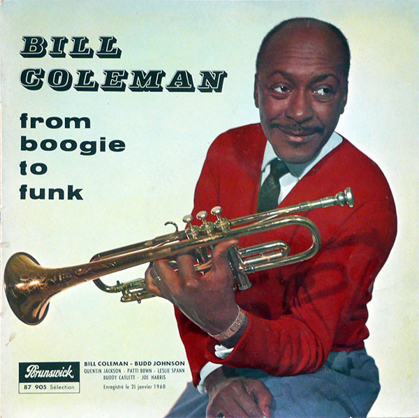Bill Coleman – From Boogie To Funk