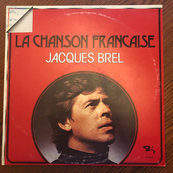 Jacques Brel ‎– La Chanson Francaise