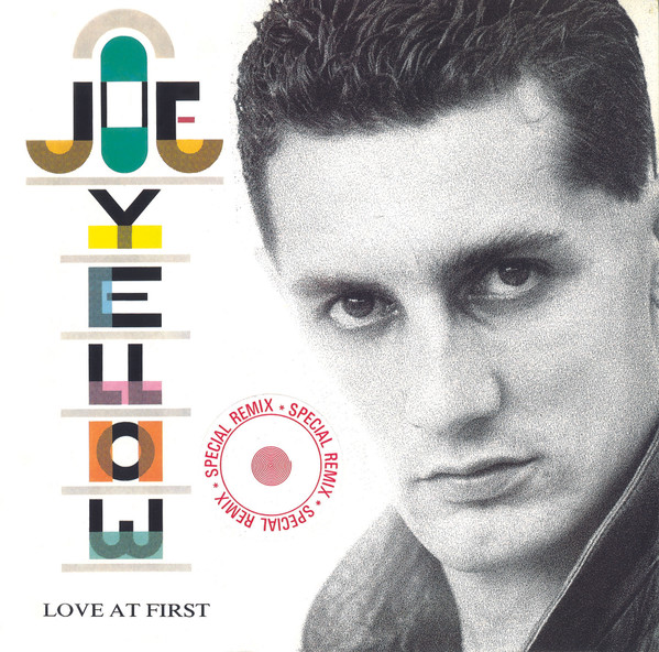 Joe Yellow – Love At First (Special Remix)