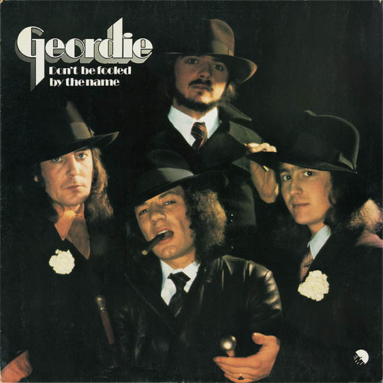 Geordie – Don't Be Fooled By The Name