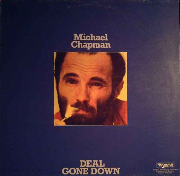 Michael Chapman – Deal Gone Down