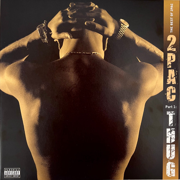 2Pac – The Best Of 2Pac - Part 1: Thug (NEU-VERSCHWEISST)