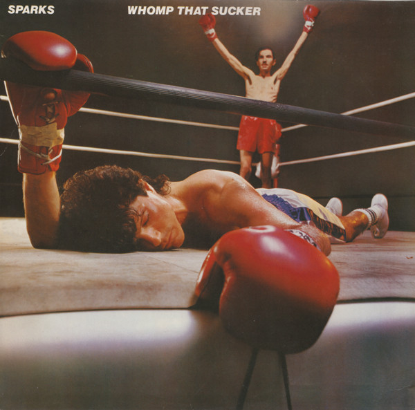 Sparks – Whomp That Sucker