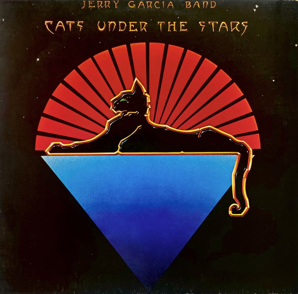 Jerry Garcia Band – Cats Under The Stars