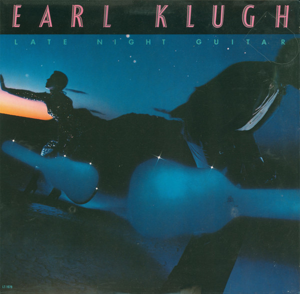 Earl Klugh – Late Night Guitar