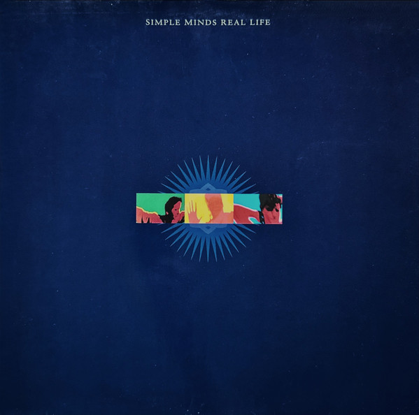 Simple Minds – Real Life