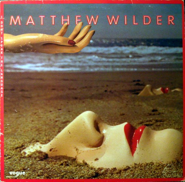 Matthew Wilder – I Don't Speak The Language
