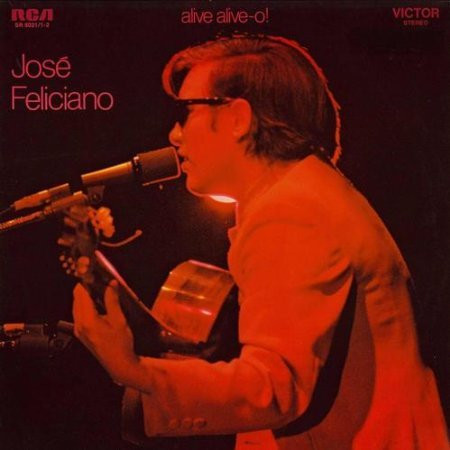 José Feliciano ‎– Alive Alive-O!