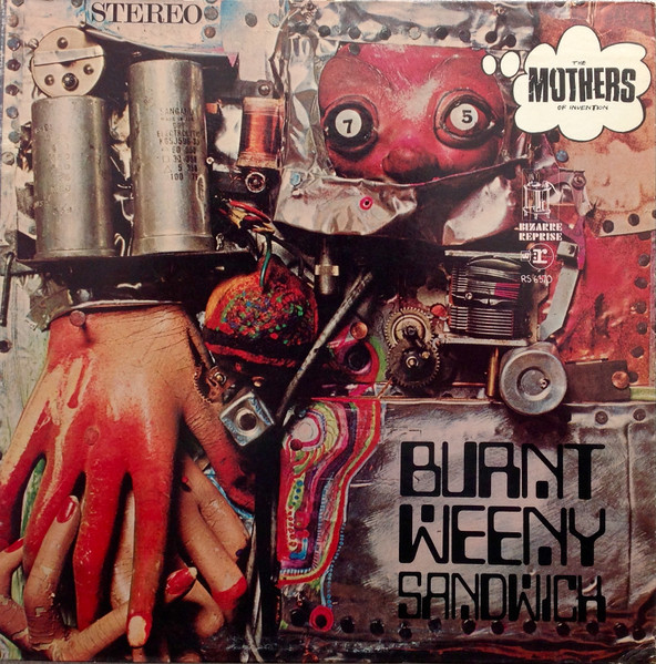 The Mothers Of Invention – Burnt Weeny Sandwich